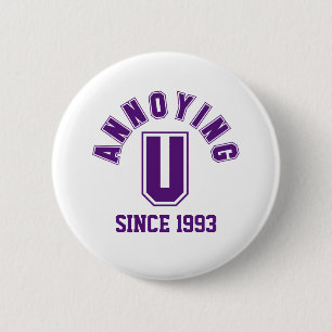 Funny Annoying You Button, Purple 2 Inch Round Button