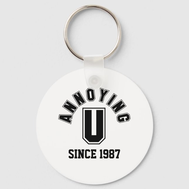 Funny Annoying You Keychain, Black Keychain (Front)