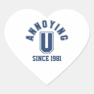Funny Annoying You Stickers, Blue Heart Sticker