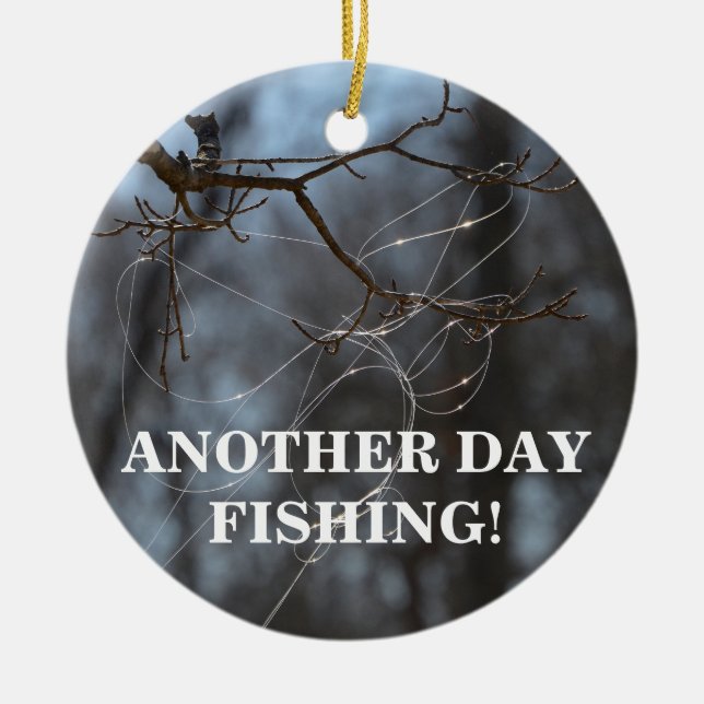 Funny Another Day Fishing Tangled Line On A Tree Ceramic Ornament (Front)