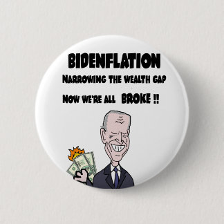 Funny Anti Biden Bidenflation Inflation 2 Inch Round Button
