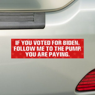 funny anti Biden did that gas prices inflation Bumper Sticker