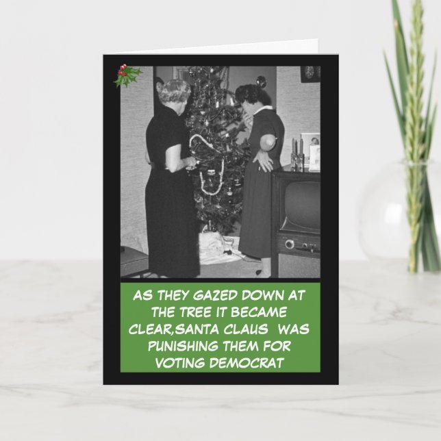 Funny anti Democrat Christmas Holiday Card (Front)
