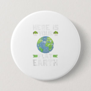 Funny Anti Flat Earth TShirt 3 Inch Round Button
