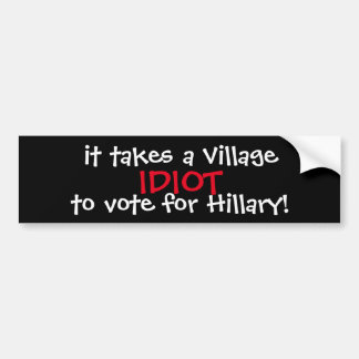 FUNNY ANTI-HILLARY 2016 BUMPER STICKER