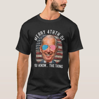 Funny Anti Joe Biden Confused Merry Happy 4Th Of Y T-Shirt