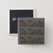 Funny Anti Newt Gingrich Chant 2 Inch Square Button (Front & Back)