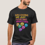 Funny Anti-Social Birthday Party Humor Nervous Bal T-Shirt<br><div class="desc">Funny Anti-Social Birthday Party Humor Nervous Balloons</div>