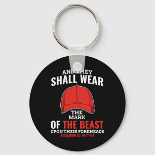 Funny Anti Trump Mark Of The Beast Red Hat Liberal Keychain