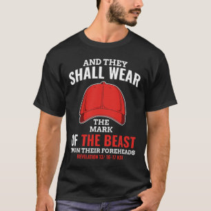Funny Anti Trump Mark Of The Beast Red Hat Liberal T-Shirt