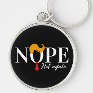 Funny Anti trump nope not again - election 2024  Keychain