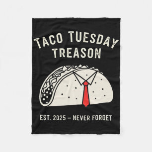 Funny Anti-trump Taco Tuesday Political Protest Li Fleece Blanket