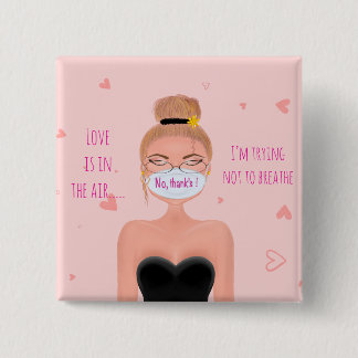 Funny Anti-Valentine’s Day 2 Inch Square Button