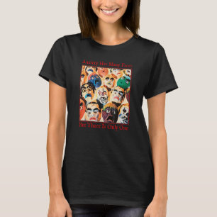 Funny anxiety quote anxiety has many faces T-Shirt