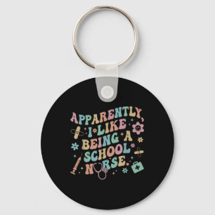 Funny Apparently I Like Being A School Nurse Back Keychain