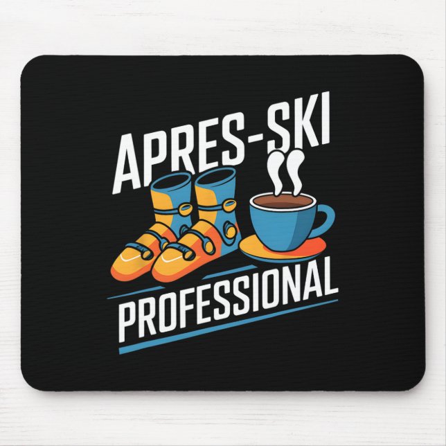 Funny Apres-ski Professional Alpine Skier  Mouse Pad (Front)
