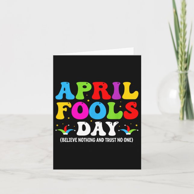 Funny April Fools Day April 1st Fools Day Joke Pra Card (Front)