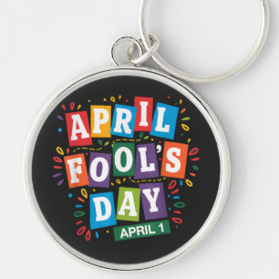 Funny April Fools Day Pranks Kit Keychain