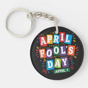 Funny April Fools Day Pranks Kit Keychain