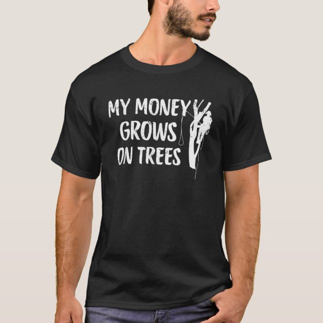 Funny Arborist Tree Climber Logger Lumberjack Gift T-Shirt (Front)