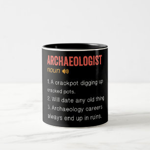 Funny Archaeologist Definition Two-Tone Coffee Mug