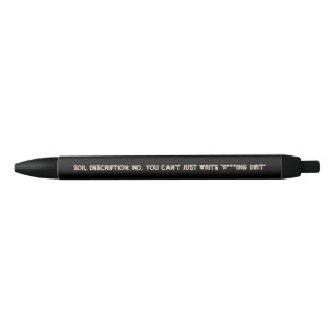 Funny Archaeologist Fieldwork Soil Description Black Ink Pen
