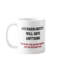 Funny Archaeologist Will Date Anything Pun