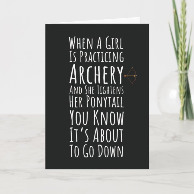 Funny Archery Card For Women Teen Girls Her Archer (Front)