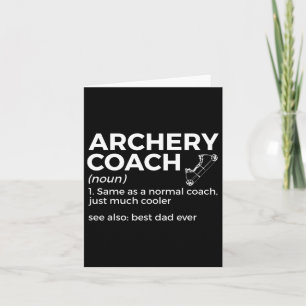 Funny Archery Coach Definition Best Dad Ever  Card