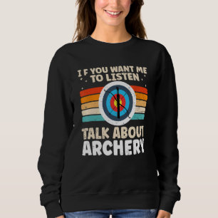 Funny Archery Coach Design For Archery Mom Cool Ar Sweatshirt