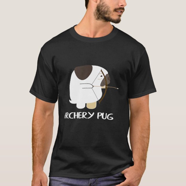 Funny Archery Pug  Archer  Idea T-Shirt (Front)