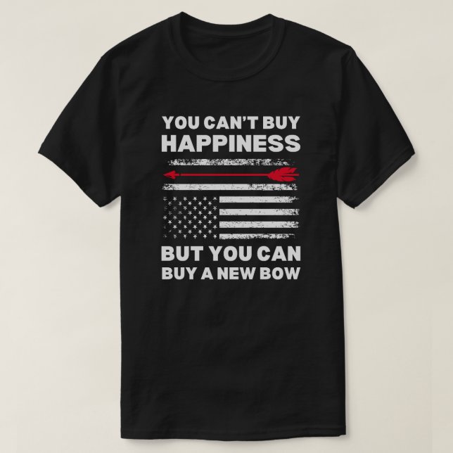 Funny Archery Quote | Archery Sayings T-Shirt (Design Front)