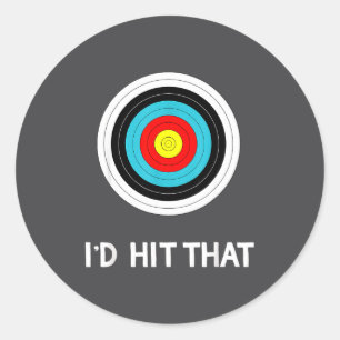 Funny Archery Quote I'd Hit That Archer Gif Classic Round Sticker
