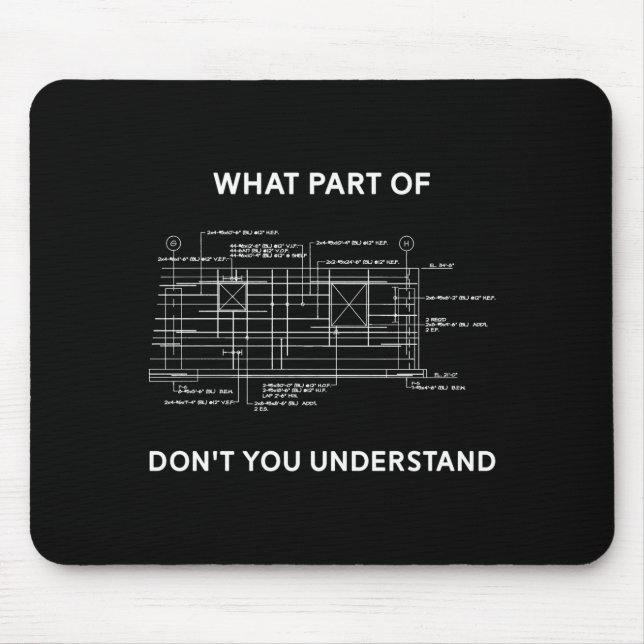Funny Architectural Civil Engineering Engineer  Mouse Pad (Front)