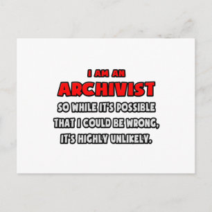 Funny Archivist .. Highly Unlikely Postcard