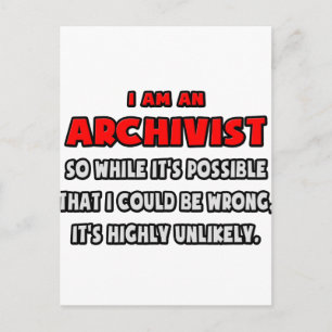 Funny Archivist .. Highly Unlikely Postcard