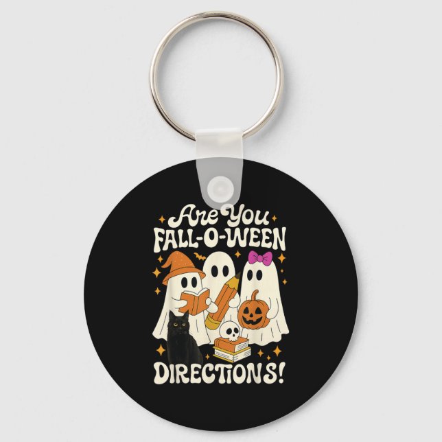 Funny Are You Fall O Ween Directions Teacher Hallo Keychain (Front)
