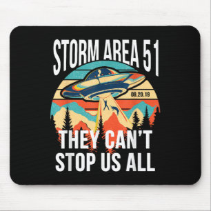 Funny Area 51 They Can't Stop Us All Shirts Alien Mouse Pad