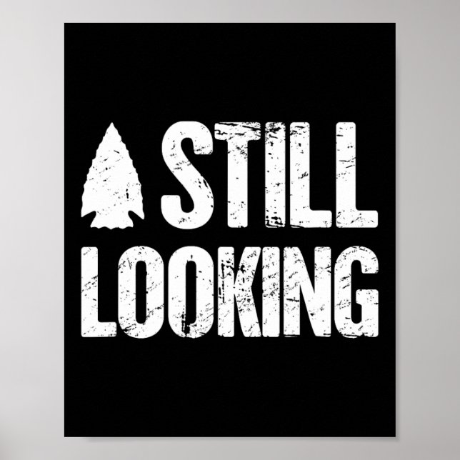 Funny Artifact Arrowhead Hunter  Poster (Front)