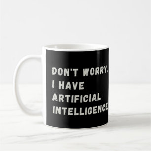 Funny Artificial Intelligence AI Humour Coffee Mug