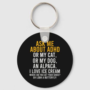 Funny Ask Me About Adhd Autism Mental Health Aware Keychain