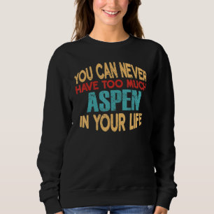Funny Aspen Personalized Tshirt First Name Joke It