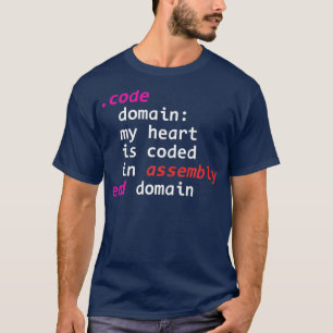 Funny Assembly Language Coding Software T-Shirt