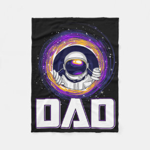 Funny Astronaut Dad Outer Space Galaxy Lover Fathe Fleece Blanket