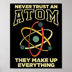 Funny Atom Art Men Women Stem Molecule Chemistry T Poster