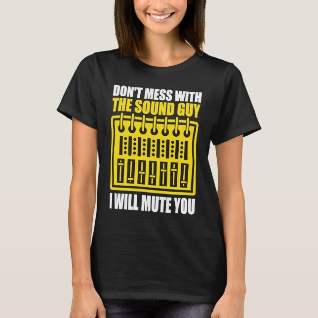 Funny Audio Engineer Tonmeister Mixer Sound Engine T-Shirt (Front)