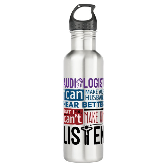 Funny Audiologist Can Help Husband Hear Better 710 Ml Water Bottle (Front)