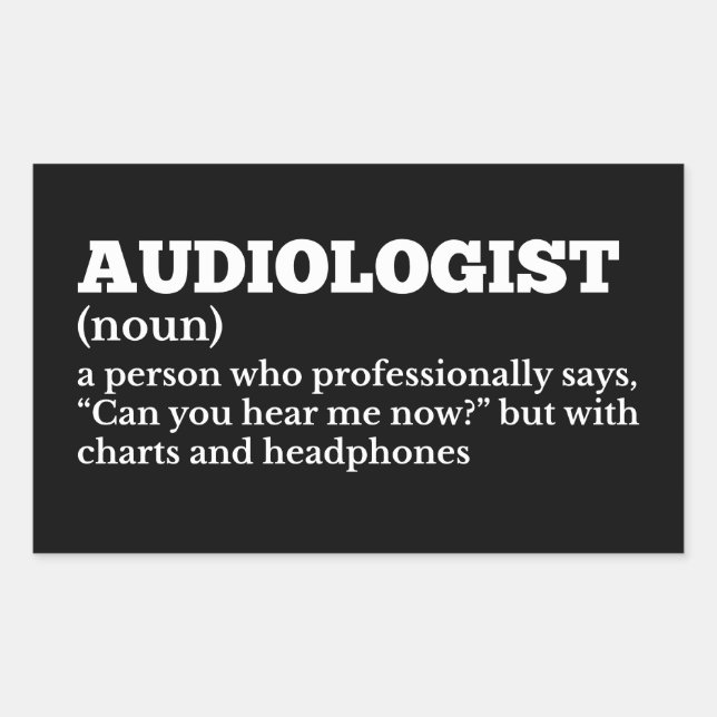 Funny Audiologist Definition Sticker (Front)