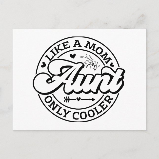 Funny Aunt Like A Mom Only Cooler Postcard (Front)