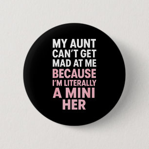Funny Aunt Niece Mini Her Matching Family Quote  2 Inch Round Button